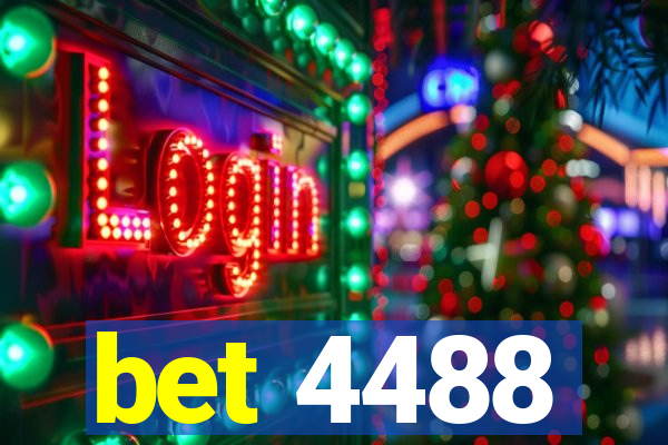 bet 4488